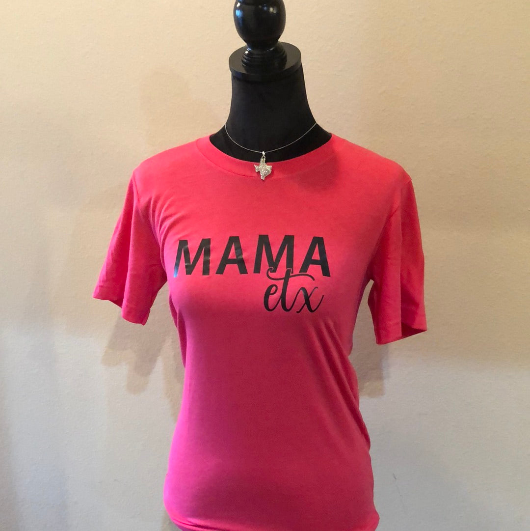 Mama ETX Tee Shirt